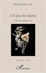 Un pas de danse - Eric Humbertclaude