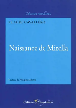 Naissance de Mirella - Claude Cavallero