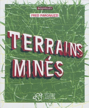 Terrains minés - Fred Paronuzzi