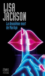 La deuxième mort de Marilyn - Lisa Jackson