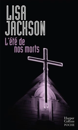 L'été de nos morts - Lisa Jackson