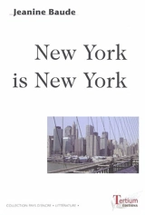 New York is New York - Jeannine Baude
