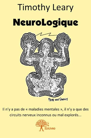 Neurologique - Timothy Francis Leary