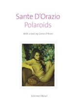 Sante d´Orazio Polaroids - Sante D'Orazio