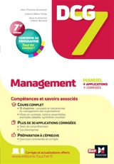 DCG 7, management : manuel + applications + corrigés : conforme au programme, tout en couleur ! - Jean-François Soutenain