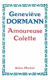 Amoureuse Colette - Geneviève Dormann