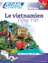 Le vietnamien : débutants & faux-débutants, niveau atteint B2 : superpack - Thê Dung Dô