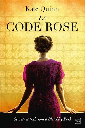 Le code rose - Kate Quinn
