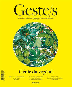 Geste.s, n° 2. Génie du végétal