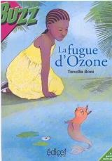 La fugue d'Ozone - Tanella Boni
