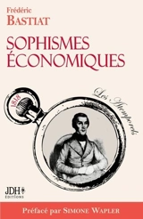 Sophismes économiques : 1818 - Frédéric Bastiat