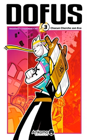 Dofus. Vol. 3. Chacun cherche son Eca - Tot