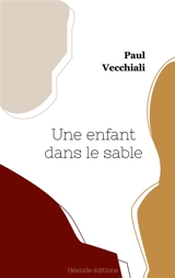 Une enfant dans le sable - Paul Vecchiali