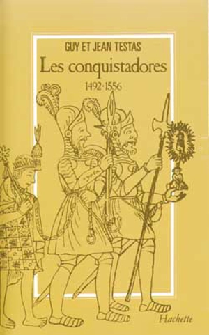 Les Conquistadores - Guy Testas