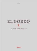 El gordo - Xavier Mauméjean