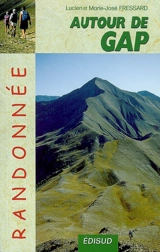 Randonnée autour de Gap : au fil des saisons - Lucien Fressard