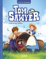 Tom Sawyer. Vol. 3. La fin de Joe l'Indien - Maya Saenz