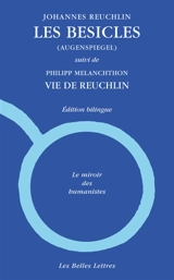 Les besicles. Augenspiegel : 1511. Vie de Reuchlin : 1552 - Johannes Reuchlin