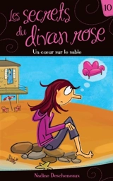 Un coeur sur le sable 10 - Descheneaux, Nadine