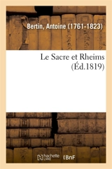 Le Sacre et Rheims - Antoine de Bertin