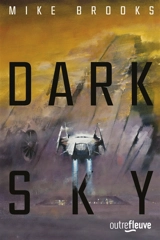 Saga de la Keïko. Vol. 2. Dark sky - Mike Brooks