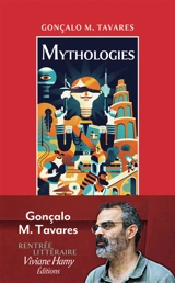 Mythologies - Gonçalo M. Tavares