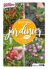 Agenda du jardinier 2023 : 365 conseils pour réussir son jardin - Thomas Alamy