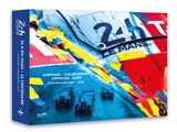 Agenda-calendrier officiel des 24 Heures du Mans 2023 - Nicolas Meunier