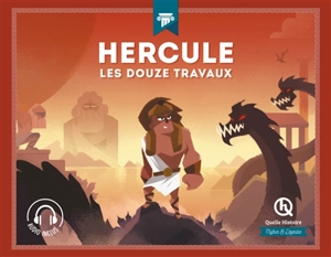 Hercule : les douze travaux - Patricia Crété