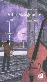 Le Musicos. Villa Marguerite - Hervé Mestron