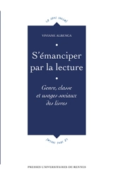 S'émanciper par la lecture : genre, classe et usages sociaux des livres - Viviane Albenga