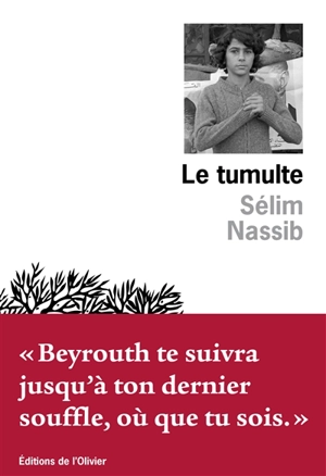 Le tumulte - Sélim Nassib