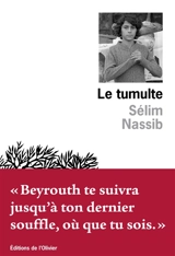 Le tumulte - Sélim Nassib