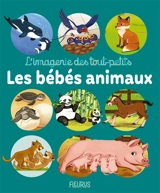 Les bébés animaux - Emilie Beaumont
