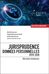 Jurisprudence données personnelles : 2018-2020 : décisions tendances - Alain Bensoussan
