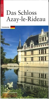 Das Schloss Azay-le-Rideau - Magali Bélime-Droguet