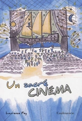 Un sacré cinéma - Laurence Fey