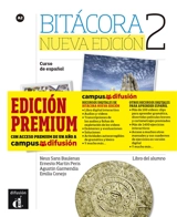 Bitacora 2 : curso de espanol, A2, libro del alumno : edicion premium - Neus Sans Baulenas