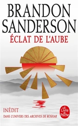 Eclat de l'aube - Brandon Sanderson