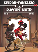 Spirou et Fantasio. Vol. 44. Le Rayon noir - Philippe Tome