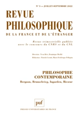 Revue philosophique de la France et de l'étranger, n° 3 (2022). Philosophie contemporaine : Bergson, Brunschvicg, Ingarden, Ricoeur
