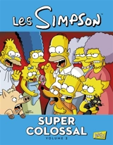 Les Simpson : super colossal. Vol. 2 - Matt Groening