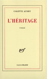 L'Héritage - Colette Audry