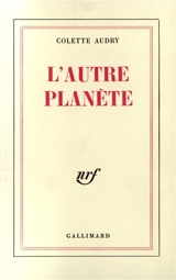 L'Autre planète - Colette Audry