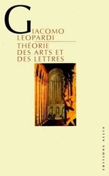 Théorie des arts et des lettres - Giacomo Leopardi