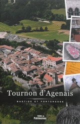 Tournon d'Agenais : bastide et forteresse - Pierre Simon