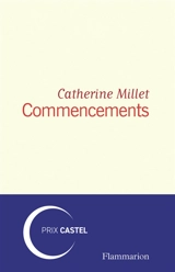 Commencements - Catherine Millet