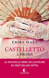 Castelletto. Vol. 2. Nicola - Emma Mars