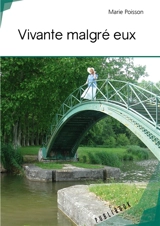 Vivante malgré eux - Marie Poisson