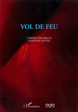 Vol de feu - Giovanni Dotoli